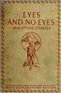 Eyes and No Eyes, and Other Stories by John Aikin