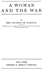 A Woman and the War by Frances Evelyn Maynard Greville Warwick