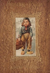 Little Paulina: Christmas in Russia by Mary Cowden Clarke