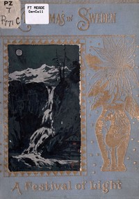 Christmas in Sweden; or, A festival of light by Sarah Gertrude Pomeroy