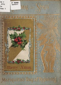 Christmas in Spain; or, Mariquita's Day of Rejoicing by Sarah Gertrude Pomeroy