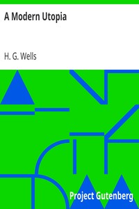 A Modern Utopia by H. G. Wells