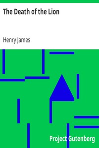 The Death of the Lion by Henry James