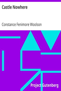 Castle Nowhere by Constance Fenimore Woolson