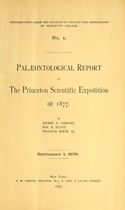 Palæontological Report of the Princeton Scientific Expedition of 1877 by Henry Fairfield Osborn