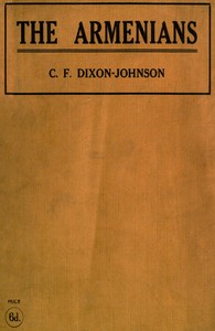 The Armenians by C. F. Dixon-Johnson