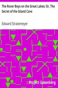 The Rover Boys on the Great Lakes; Or, The Secret of the Island Cave by Edward Stratemeyer
