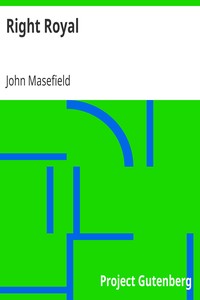 Right Royal by John Masefield