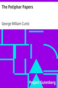 The Potiphar Papers by George William Curtis