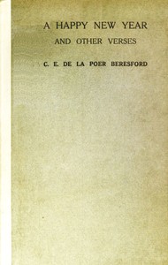 A happy New Year, and other verses by Charles Edward de la Poer Beresford