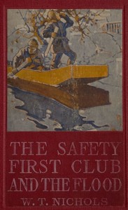 The Safety First Club and the Flood by William Theophilus Nichols