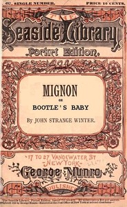 Mignon; or, Bootles' Baby by John Strange Winter