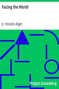 Facing the World by Horatio Alger