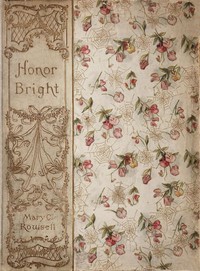 Honor Bright: A Story of the Days of King Charles by Mary C. (Mary Catherine) Rowsell