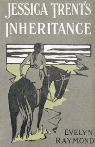 Jessica Trent's Inheritance by Evelyn Raymond