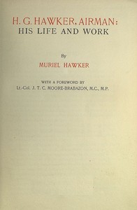 H. G. Hawker, airman: his life and work by Muriel Hawker