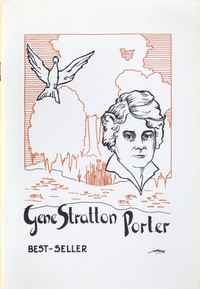 Gene Stratton Porter, Best-Seller by Public Library of Fort Wayne and Allen County