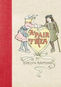 A Pair of Them by Evelyn Raymond