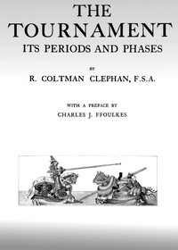The Tournament—Its Periods and Phases by R. Coltman (Robert Coltman) Clephan