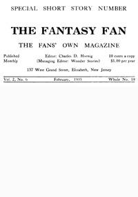 The Fantasy Fan, Volume 2, Number 6,  February 1935
The Fan's Own Magazine by Various
