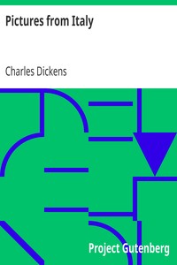 Pictures from Italy by Charles Dickens