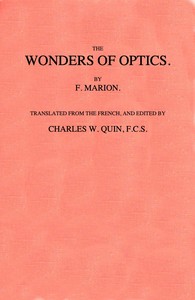 The Wonders of Optics by Fulgence Marion