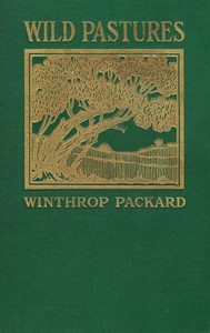 Wild Pastures by Winthrop Packard