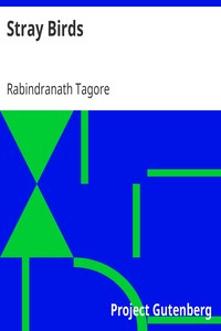 Stray Birds by Rabindranath Tagore