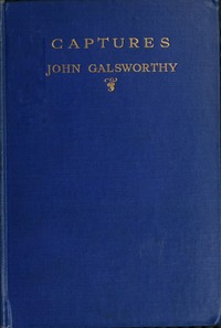 Captures by John Galsworthy