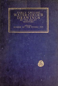 Early English Water-Colour Drawings of the Great Masters by A. J. (Alexander Joseph) Finberg