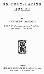 On Translating Homer by Matthew Arnold