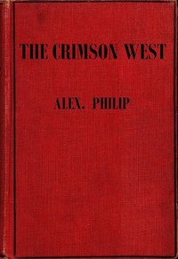 The Crimson West by Alex Philip
