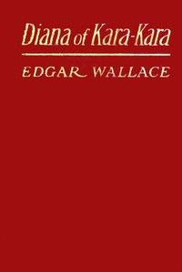 Diana of Kara-Kara by Edgar Wallace