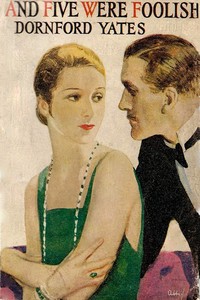 And Five Were Foolish by Dornford Yates