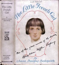 The Little French Girl by Anne Douglas Sedgwick