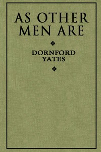 As Other Men Are by Dornford Yates