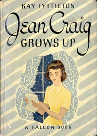 Jean Craig Grows Up by Kay Lyttleton