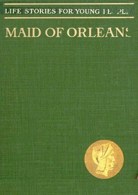 The Maid of Orleans by Friedrich Henning
