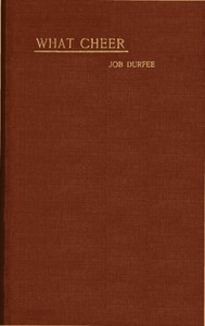 What Cheer; Or, Roger Williams in Banishment: A Poem by Job Durfee