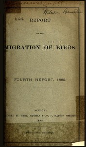 Report on the Migration of Birds in the Spring and Autumn of 1882. Fourth Report by J. A. (John Alexander) Harvie-Brown