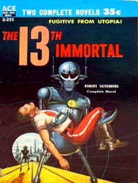 The 13th Immortal by Robert Silverberg