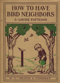 How To Have Bird Neighbors by S. Louise (Susanna Louise) Patteson