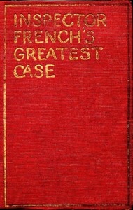 Inspector French's greatest case by Freeman Wills Crofts