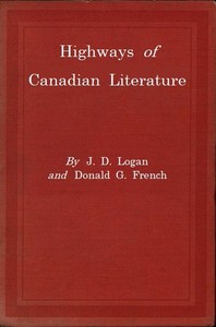Highways of Canadian Literature by J. D. (John Daniel) Logan