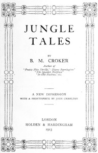 Jungle Tales by B. M. (Bithia Mary) Croker