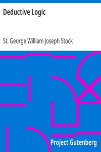 Deductive Logic by St. George William Joseph Stock