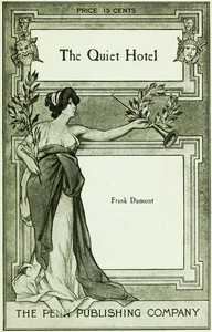 The Quiet Hotel: A Farcical Sketch in One Act by Frank Dumont