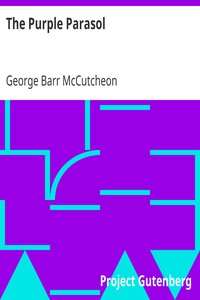 The Purple Parasol by George Barr McCutcheon