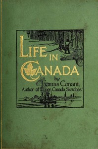 Life in Canada by Thomas Conant