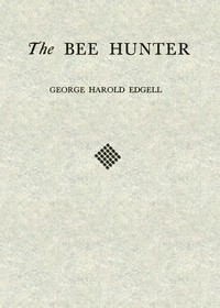 The Bee Hunter by George Harold Edgell